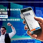 Stock Market for Financial Success: How to Invest in Stocks?