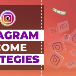 Top 10 Income Strategies for Instagram That You Can Use