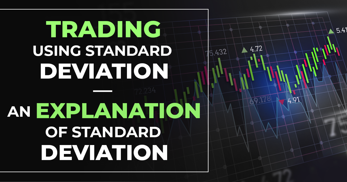 Trading using Standard Deviation