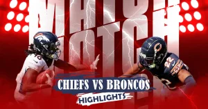 CHIEFS VS BRONCOS