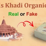 Is Khadi Organic Real or Fake?