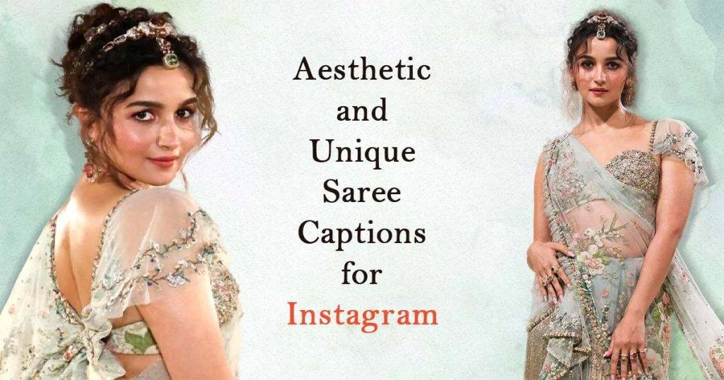 Read more about the article 20+ Unique Saree Captions for Instagram