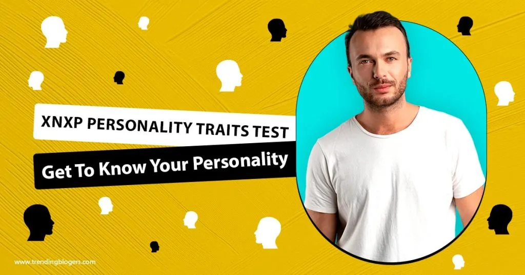 XNXP-Personality Traits Test