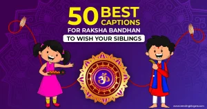 Best Captions for Raksha Bandhan