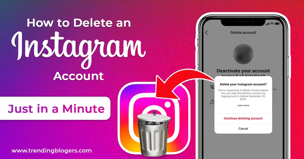 How to Delete an Instagram Account Just in a Minute?